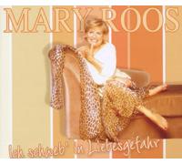 Roos,Mary - Ich Schweb in Liebesgefahr