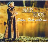 Roos,Mary - Schau Dich Nicht Um
