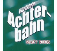 Roos,Mary - Wir Fahr'N Achterbahn