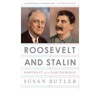 Roosevelt and Stalin: Portrait of a Partnership
