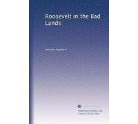 Roosevelt in the Bad Lands