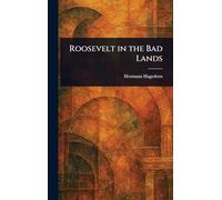 Roosevelt in the Bad Lands
