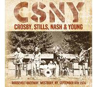 Roosevelt Raceway, Westbury, Ny September 8th 1974 - Crosby, St... (Audio Cd)