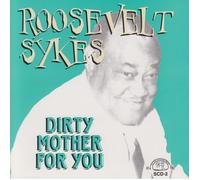 Roosevelt Sykes Dirty Mother for You (CD)
