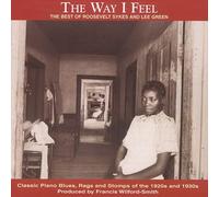 Roosevelt Sykes & Lee Green - The Way I Feel