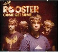 Rooster - Come Get Some [Enhanced]