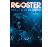 Rooster - Live at Budokan 2005