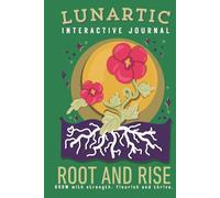 Root and Rise Interactive Journal: A guided journey for Taurus, Virgo, and Capricorn to ground, grow, and flourish