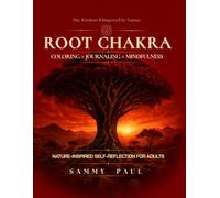 Root Chakra: A Nature-Inspired Coloring and Journaling Book for Adults