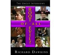 Root of All Evil? The Uncut Interviews - Richard Dawkins