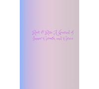 Root & Rise: A Journal of Inner Growth and Grace