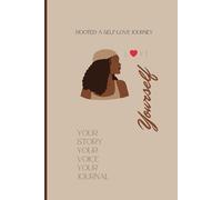 Rooted: A Self-Love Journey for When You're Struggling: A guided self-love and healing journal for teens