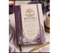 Rooted and Radiant