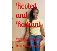 Rooted and Radiant: Shining with Faith and Identity as African Girls in the West