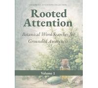 Rooted Attention: Botanical Word Searches for Grounded Awareness