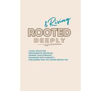 Rooted Deeply & Rising