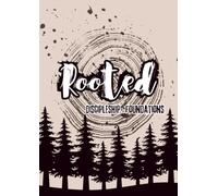 Rooted Discipleship: Foundations