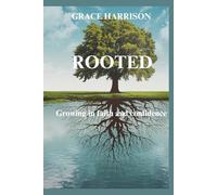 ROOTED: Growing in faith and confidence
