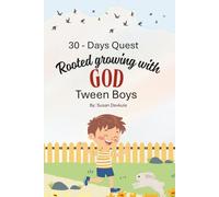 Rooted Growing with God: 30-Day Quest : A Devotional for Tween Boys