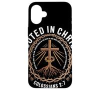 Rooted In Christ Colossians 2 7 Radicato E Fortificato Fede Custodia per iPhone 16 Plus