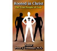 Rooted in Christ: The True People of God