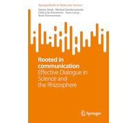 Rooted in communication: Effective Dialogue in Science and the Rhizosphere