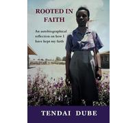 ROOTED IN FAITH: An autobiographical reflection on how I have kept my faith