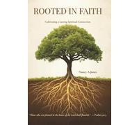 Rooted in Faith: Cultivating a Lasting Spiritual Connection