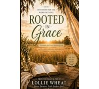 Rooted In Grace: Devotions for Every Season of Life