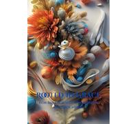 Rooted In Grace: For balance, self-compassion and grounding: Part of the Bloom Journal Collection