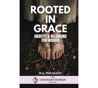 Rooted In Grace: Identity & Belonging for Women: 1