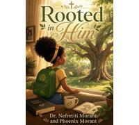 Rooted in Him: Deidra The Nature Explorer: 1