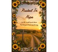 Rooted in Hope: A Southern Faith Journal for Prayer, Strength, and New Beginnings