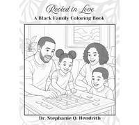 Rooted in Love: A Black Family Coloring Book