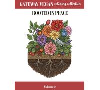 Rooted In Peace: An Adult Coloring Book for Mindfulness and Inner Calm