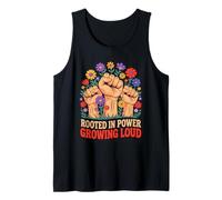 Rooted In Power Growing Loud Fist Flowers Canotta