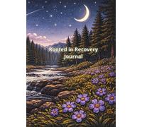 Rooted in Recovery Journal: Nighttime Cover