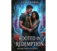 Rooted in Redemption: A Dark Romantic Suspense Novel