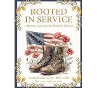 Rooted in Service: A Memory Care Activity Book for Veterans