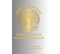 Rooted In The Exchange: Exchanging Flesh for Kingdom Truth and Faith