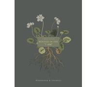 Rooted in the "I AM"