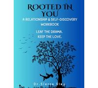 Rooted in You: A Relationship & Self-Discovery Workbook