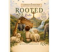 ROOTED: KIDS: GOD'S AMAZING WORLD