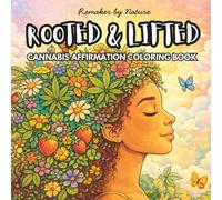 Rooted & Lifted: A Canna ffirmation Coloring Book