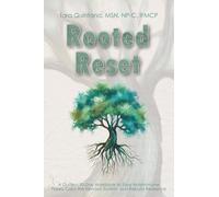 Rooted Reset: A Guided 90-Day Workbook for Autoimmune Recovery with 100+ Daily Practices & Prompts to Calm the Nervous System, Ease Flares, Build ... - A Transformational Gift for Women & Men