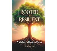 Rooted & Resilient: A Minister's Guide to Thrive