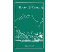 Rooted & Rising