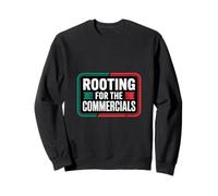 Rooting For The Commercials Football Fan Game -------- Felpa