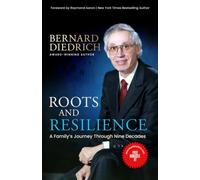 ROOTS AND RESILIENCE: A Family’s Journey Through Nine Decades