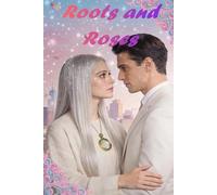 Roots and Roses: When Thorns Meet Tenderness